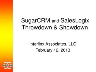 SugarCRM and SalesLogix Throwdown &amp; Showdown