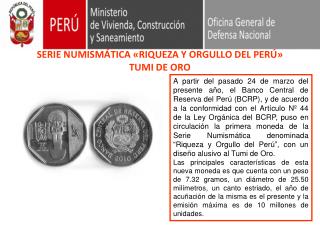 SERIE NUMISMÁTICA «RIQUEZA Y ORGULLO DEL PERÚ» TUMI DE ORO