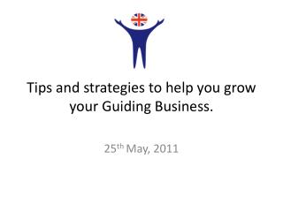 Tips and strategies to help you grow your Guiding Business.