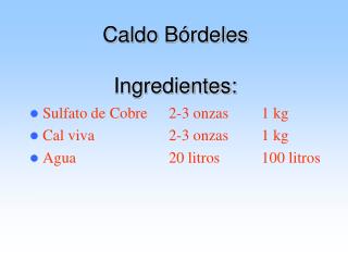 Caldo Bórdeles Ingredientes: