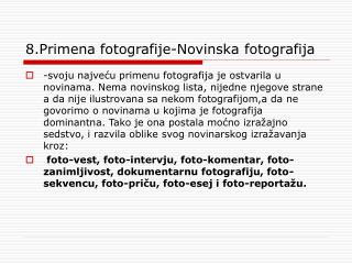 8.Primena fotografije-Novinska fotografija