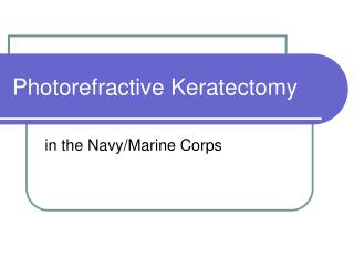 Photorefractive Keratectomy