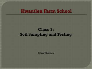 Kwantlen Farm School