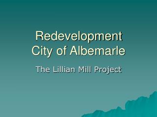 Redevelopment City of Albemarle