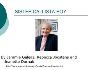 SISTER CALLISTA ROY