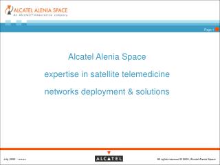 Alcatel Alenia Space expertise in satellite telemedicine networks deployment &amp; solutions