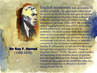 Sir Roy F. Harrod (1900-1978)