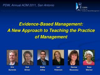 Evidence-Based Management: A New Approach to Teaching the Practice of Management