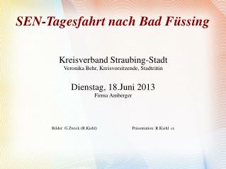 SEN-Tagesfahrt nach Bad Füssing