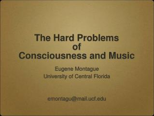 The Hard Problems of Consciousness and Music