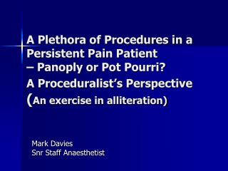 Mark Davies Snr Staff Anaesthetist