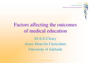 Factors affecting the outcomes of medical education