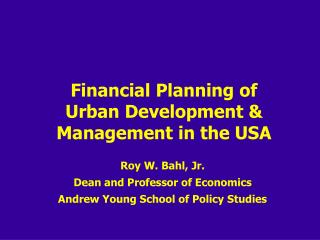 Financial Planning of Urban Development &amp; Management in the USA