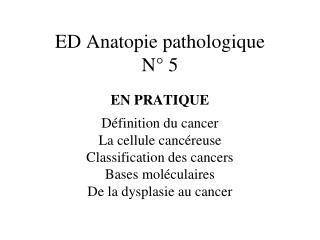 ED Anatopie pathologique N° 5