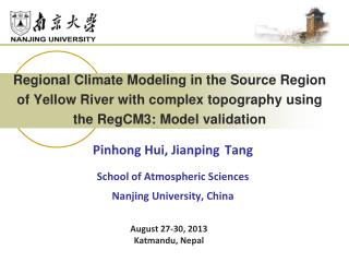 Pinhong Hui, Jianping Tang School of Atmospheric Sciences Nanjing University, China