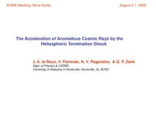 The Acceleration of Anomalous Cosmic Rays by the