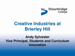 Creative Industries at Brierley Hill