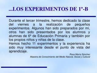 ...LOS EXPERIMENTOS DE 1º-B