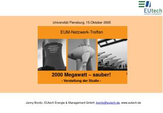 2000 Megawatt – sauber! - Vorstellung der Studie -