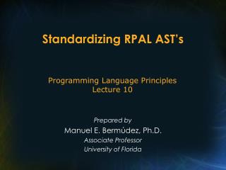 Standardizing RPAL AST’s