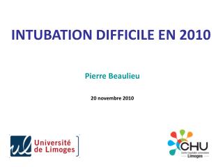 INTUBATION DIFFICILE EN 2010