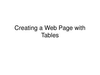 Creating a Web Page with Tables
