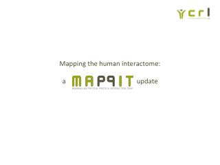 Mapping the human interactome: a update