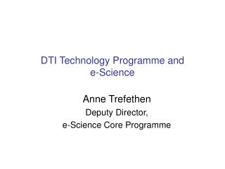 DTI Technology Programme and e-Science