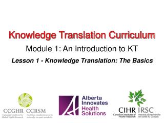 Knowledge Translation Curriculum