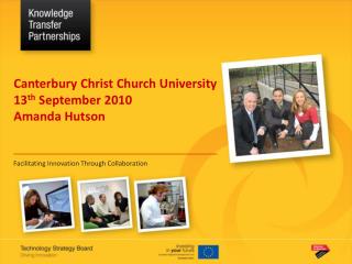 Canterbury Christ Church University 13 th September 2010 Amanda Hutson