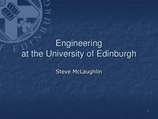 Engineering at the University of Edinburgh