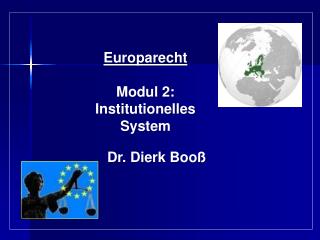 Europarecht Modul 2: Institutionelles System