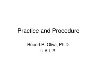 Practice and Procedure