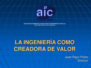 LA INGENIERÍA COMO CREADORA DE VALOR