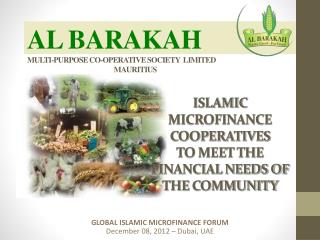 ISLAMIC MICROFINANCE COOPERATIVES TO MEET THE FINANCIAL NEEDS OF THE COMMUNITY