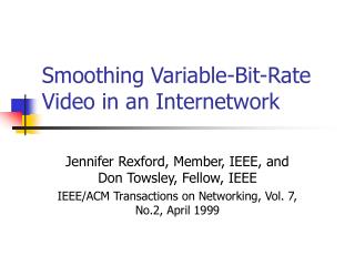 Smoothing Variable-Bit-Rate Video in an Internetwork