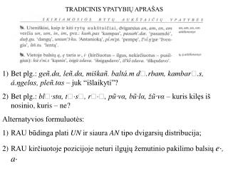 TRADICINIS Y PATYBIŲ APRAŠAS