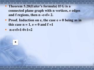 Assume the result is true for all connected plane graphs with fewer than e edges,