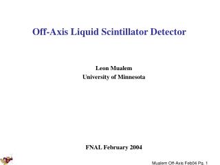 Off-Axis Liquid Scintillator Detector