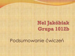 Nel Jakóbiak Grupa 1012b