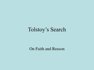 Tolstoy’s Search