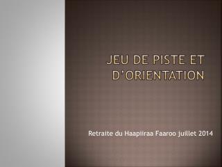 Jeu de piste et d’orientation