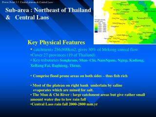 Sub-area : Northeast of Thailand &amp; Central Laos