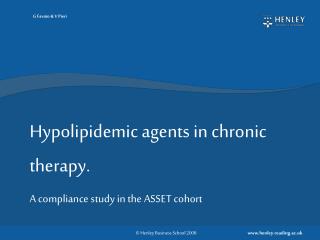 Hypolipidemic agents in chronic therapy.