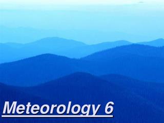 Meteorology 6