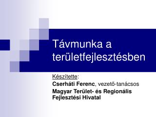 Távmunka a területfejlesztésben