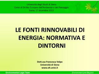 LE FONTI RINNOVABILI DI ENERGIA: NORMATIVA E DINTORNI