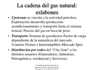 La cadena del gas natural: eslabones