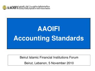 Beirut Islamic Financial Institutions Forum Beirut, Lebanon, 5 November 2010