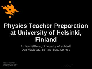 Physics Teacher Preparation at University of Helsinki, Finland